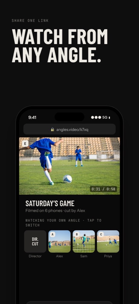Watch from any angle